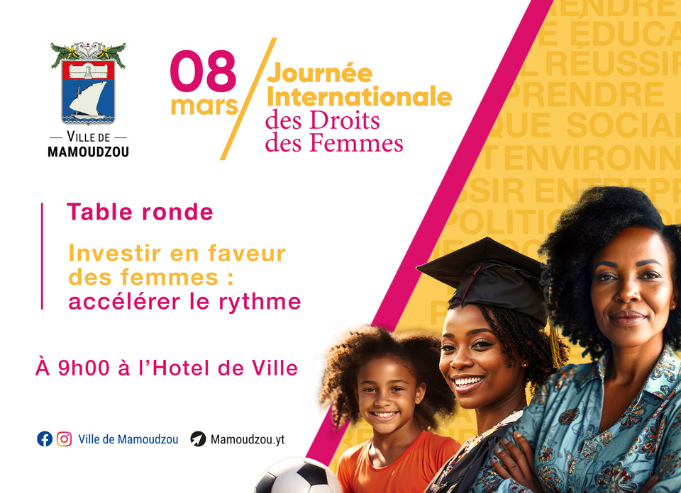 Affiche de la table ronde organisée par la Ville de Mamoudzou à l'occasion de la journée internationale des droits des femmes - Agrandir l'image, fenêtre modale