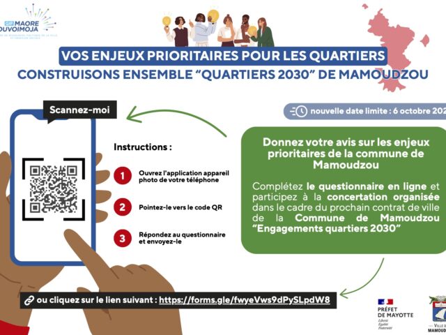 Flyer de la consultation en ligne pour définir les enjeux prioritaire du contrat de ville de Mamoudzou "Quartiers 2030". Date limite : 6 octobre 2025. Participer en scannant le QR code ou en cliquant sur le lien https://forms.gle/fwyeVws9dPySLpdW8 - Agrandir l'image, fenêtre modale