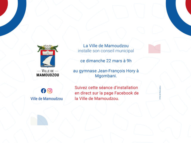 La Ville de Mamoudzou installe son conseil municipal ce dimanche 22 mars à 9h au Gymnase Jean-François Hory à Mgombani. La séance sera diffusée en live sur la page Facebook de la Ville. - Agrandir l'image, fenêtre modale